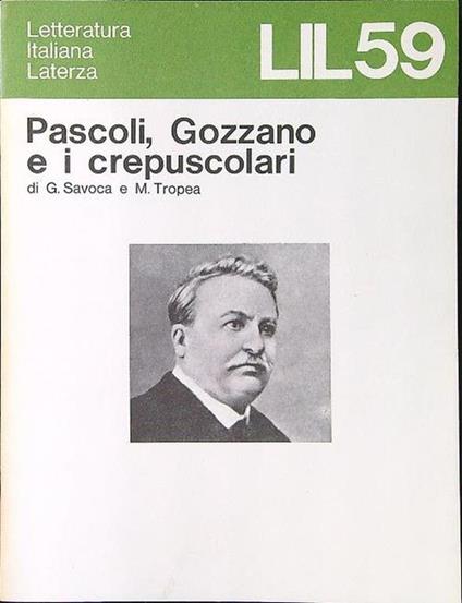 Pascoli, Gozzano e i crepuscolari - copertina