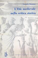 L' età medievale nella critica storica