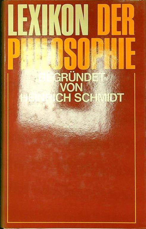 Lexikon der philosophie - Heinrich Schmidt - copertina