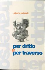 Per dritto e per traverso