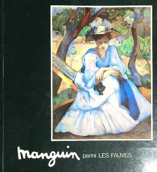 Manguin parmi les Fauves