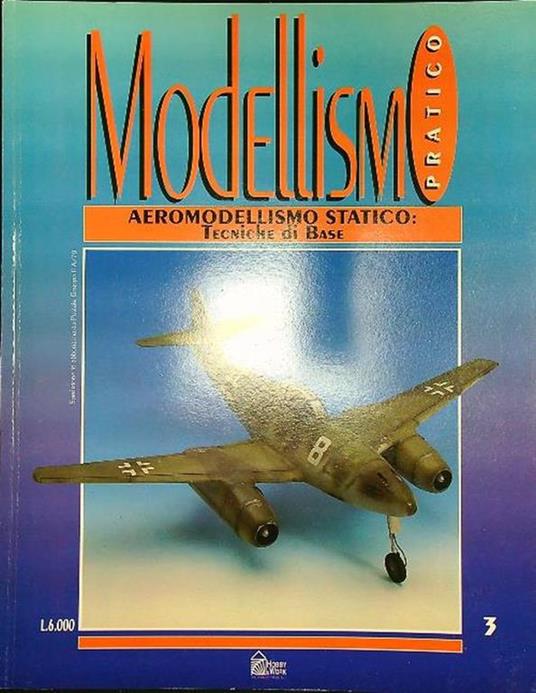 Modellismo pratico n. 3: Aeromodellismo statico tecniche di base - copertina