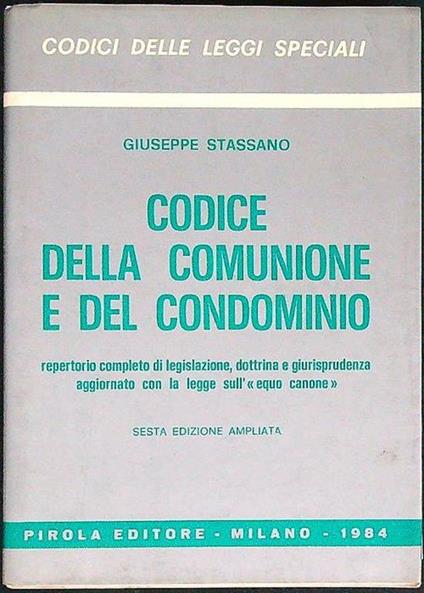 Codice della comunione e del condominio - Giuseppe Stassano - copertina