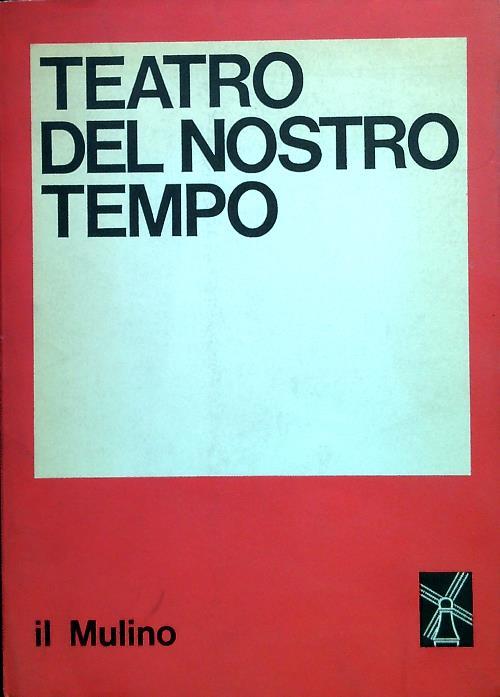 Teatro del nostro tempo
