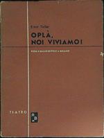 Oplà, noi viviamo!