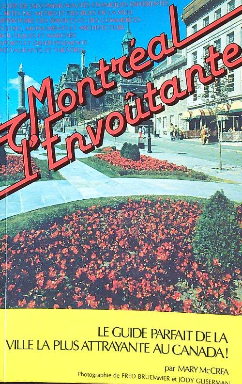 Montréal l'envoûtante