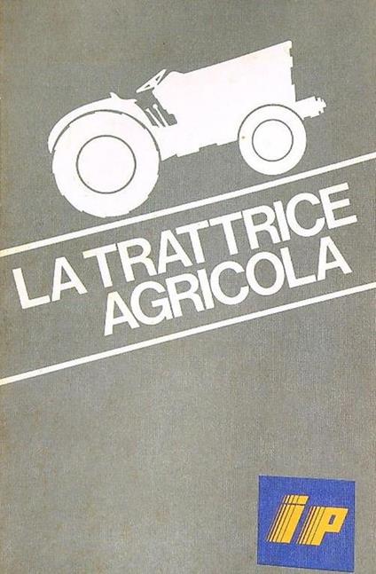 La trattrice agricola - copertina