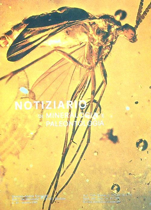 Notiziario di mineralogia e paleontologia 45/ottobre 1985