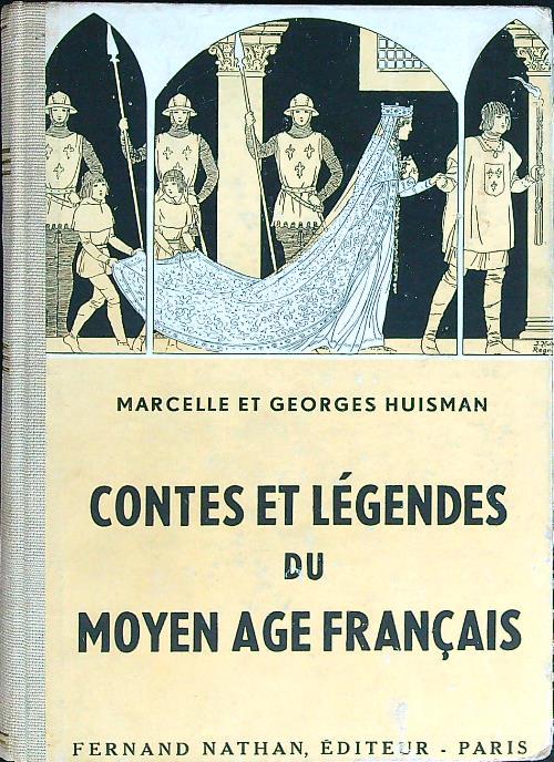Contes et légendes du Moyen Age Francais