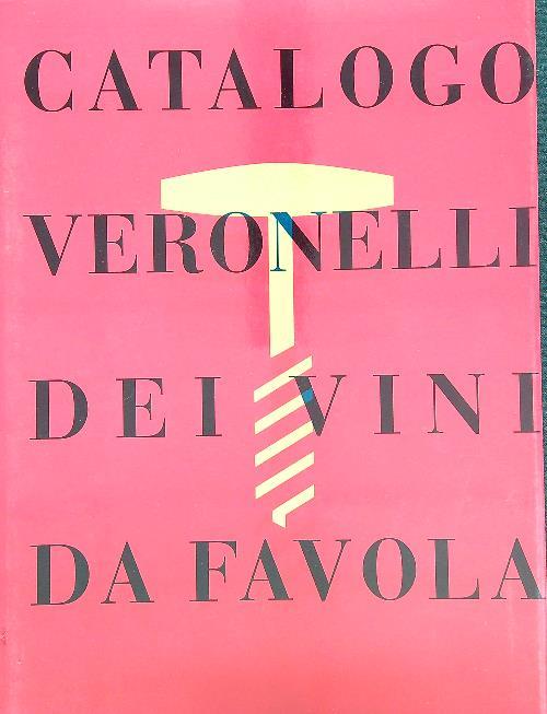 Catalogo Veronelli Dei Vini Da Favola