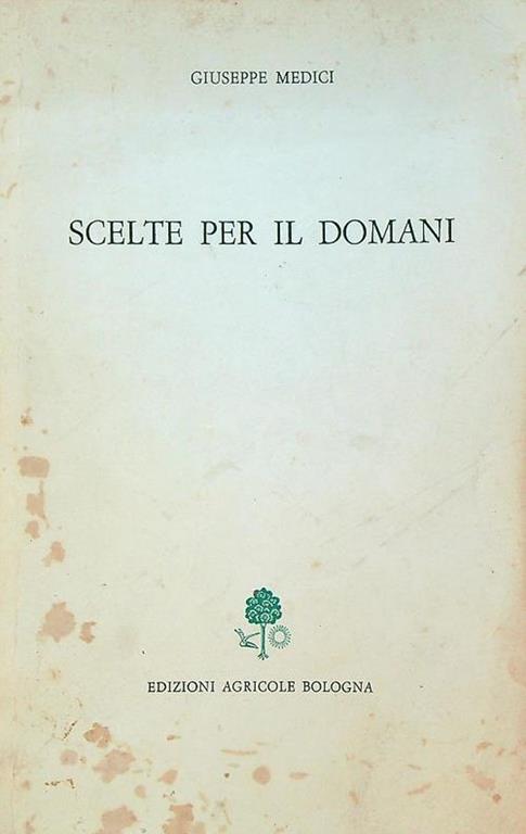Scelte per il domani - Giuseppe Medici - copertina