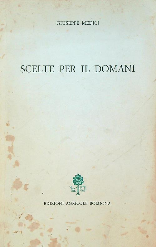 Scelte per il domani