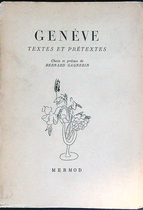 Genève. Textes et prétextes