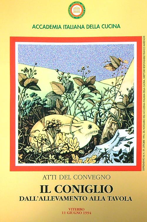 Il coniglio dall'allevamento alla tavola. Atti del Convegno