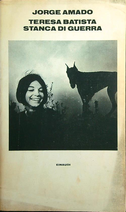Teresa Batista stanca di guerra