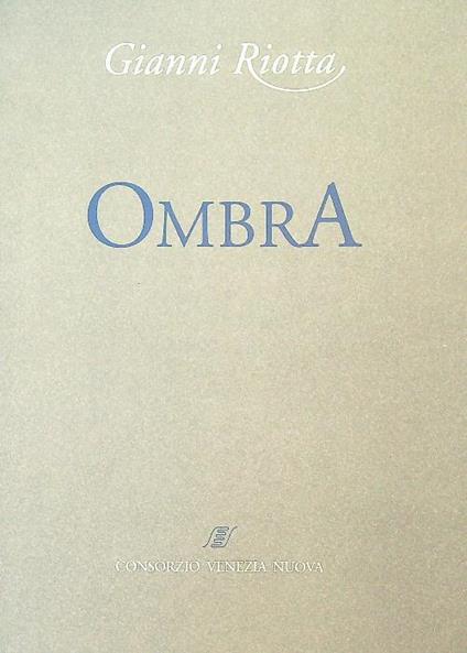 Ombra. Un capriccio veneziano - Gianni Riotta - copertina