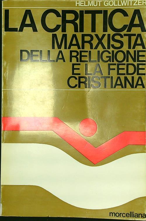 critica marxista della religione e la fede cristiana