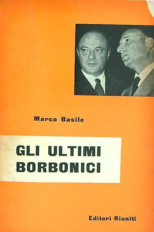 ultimi borbonici - Marco Basile - copertina