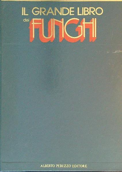 grande libro dei funghi - copertina