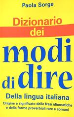 Dizionario dei modi di dire della lingua italiana