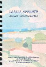Labile Appunto. Agenda autobiografica