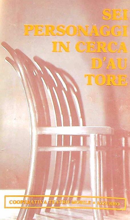 Sei personaggi in cerca d'autore - Luigi Pirandello - copertina