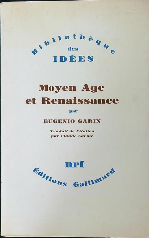 Moyen Age et Renaissance - Eugenio Garin - copertina