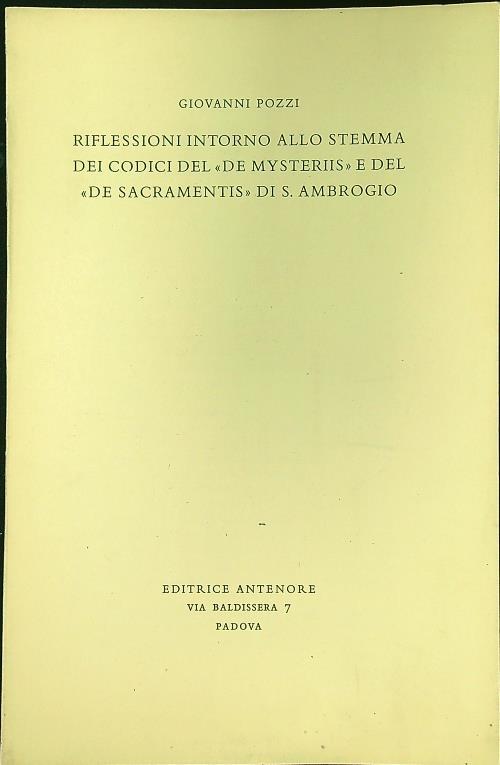 Riflessioni intorno allo stemma dei codoci del "De Mysteriis" e del "De Sacramentis" di S. Ambrogio - Estratto