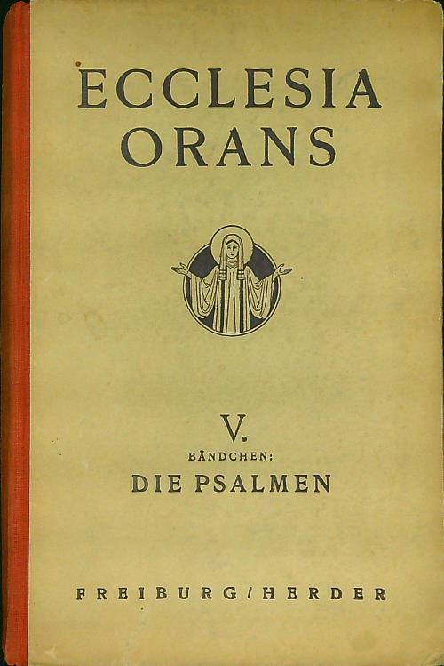 Ecclesia Orans V Die psalmen