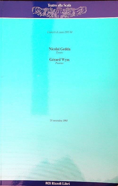 Concerti di canto 1993-94. Gedda - Wyss