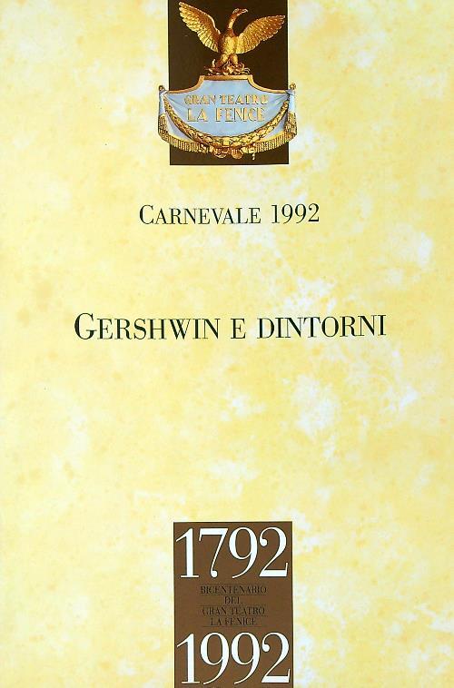 Carnevale 1992. Gershwin e dintorni