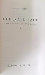 Romanzi e taccuini. Vol. 1: Guerra e pace - Taccuini per 