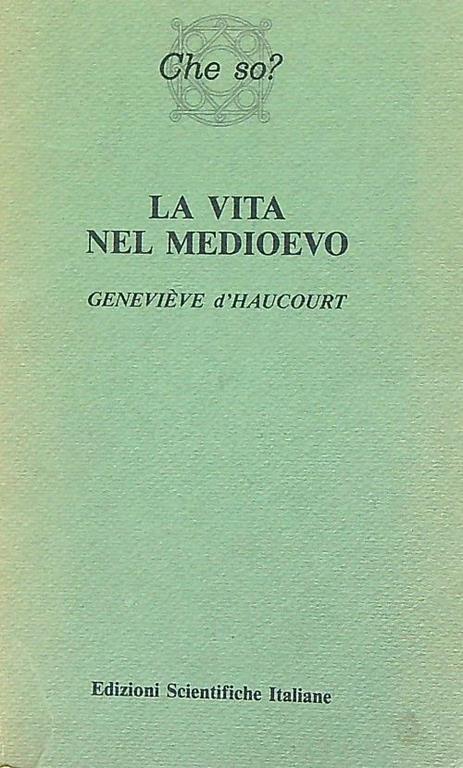 vita nel medioevo - Geneviève d' Haucourt - copertina