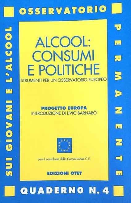 Alcool: Consumi e politiche - copertina