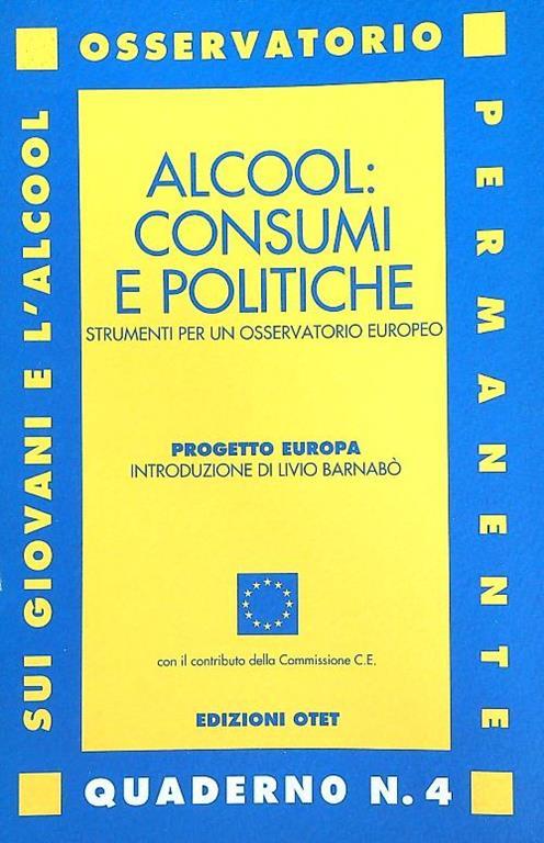 Alcool: Consumi e politiche - copertina