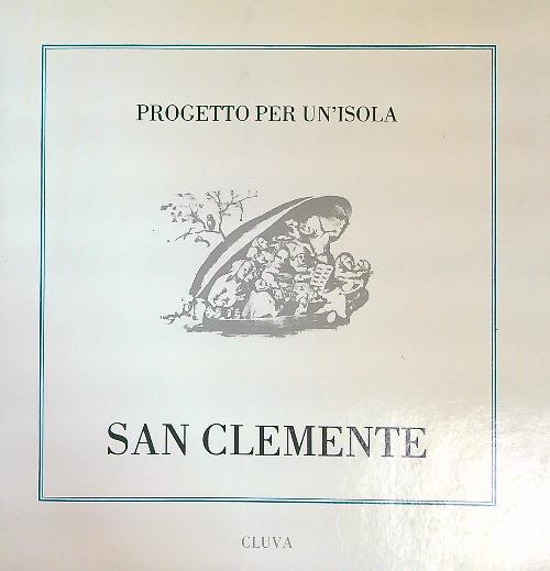 San Clemente. Progetto per un'isola - copertina