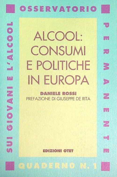Alcool: consumi e politiche in Europa