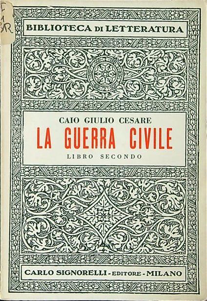 guerra civile libro secondo - G. Giulio Cesare - copertina
