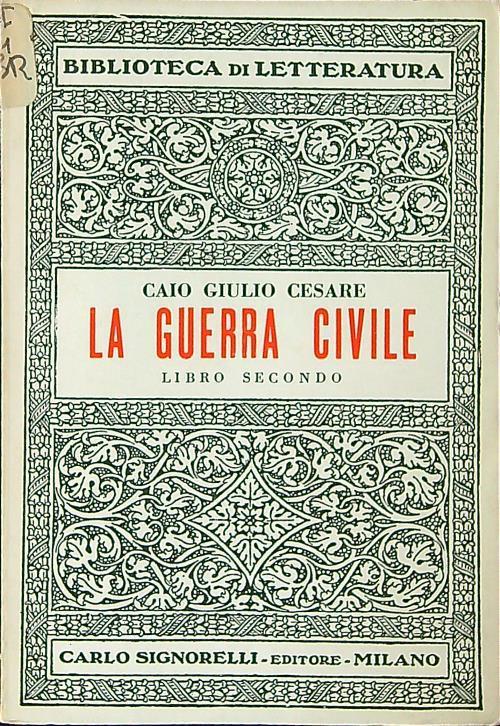 guerra civile libro secondo - G. Giulio Cesare - copertina