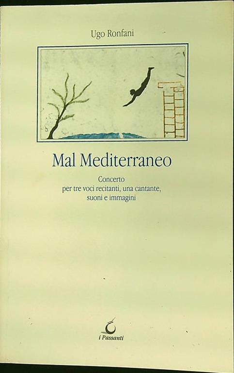 Mal Mediterraneo - Ugo Ronfani - copertina