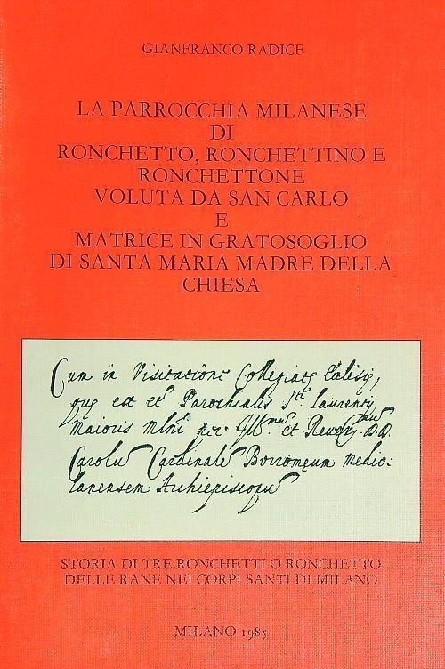 Parrocchia Milanese di Ronchetto, Ronchettino e Ronchettone voluta da San Carlo - Gianfranco Radice - copertina