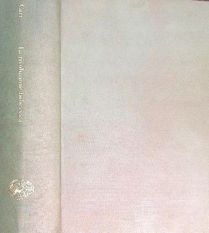 rivoluzione bolscevica: 1917-1923 - Edward Carr - copertina