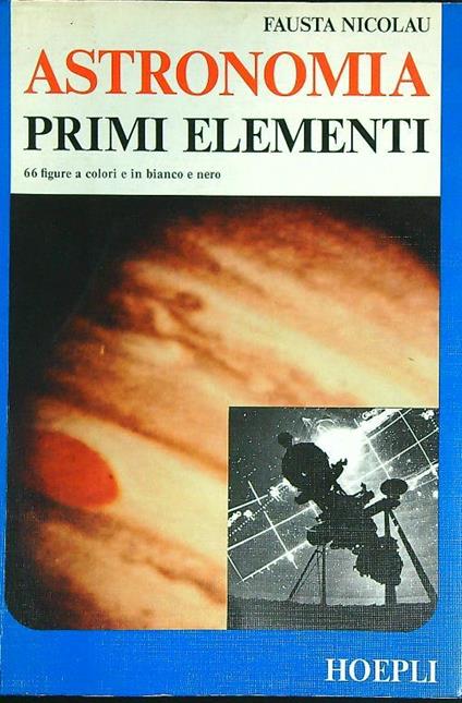 Astronomia. Primi elementi - Fausta Nicolau - copertina