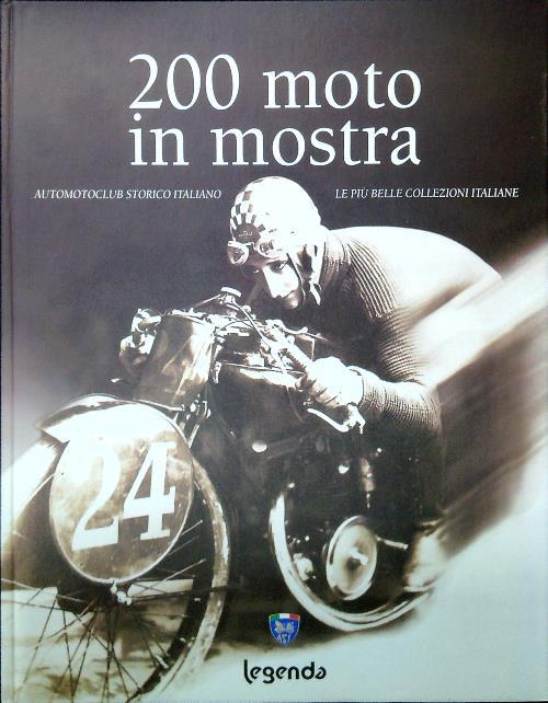 200 moto in mostra. Le più belle collezioni italiane