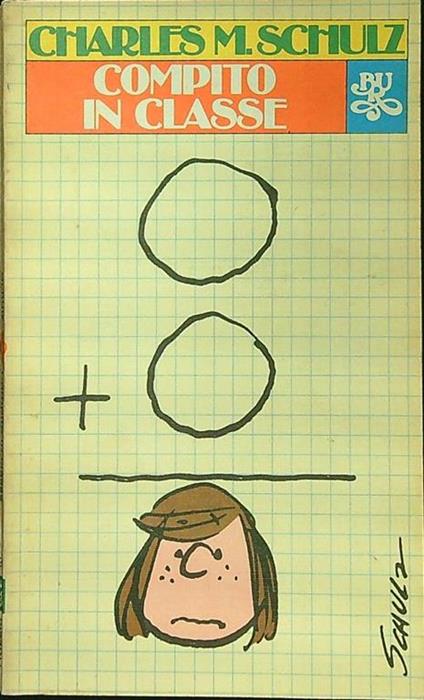Compito in classe - Charles M. Schulz - copertina