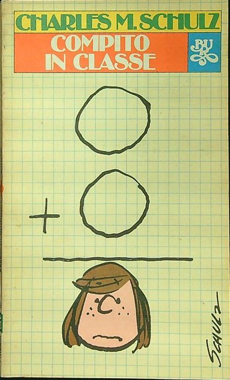 Compito in classe - Charles M. Schulz - copertina