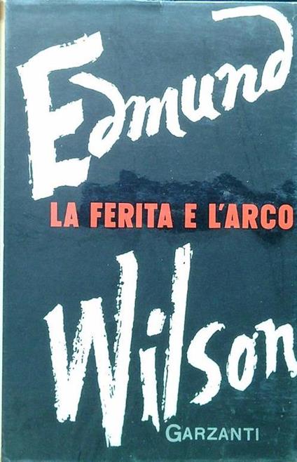 ferita e l'arco - Edmund Wilson - copertina