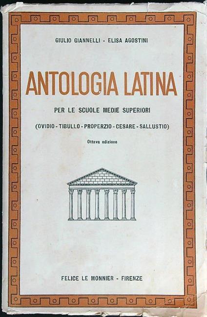 Antologia latina per le scuole medie superiori - Giulio Giannelli - copertina