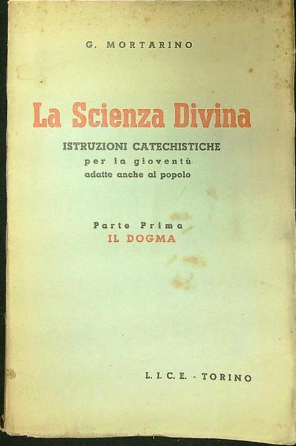 Scienza Divina vol. I - G. Mortarino - copertina