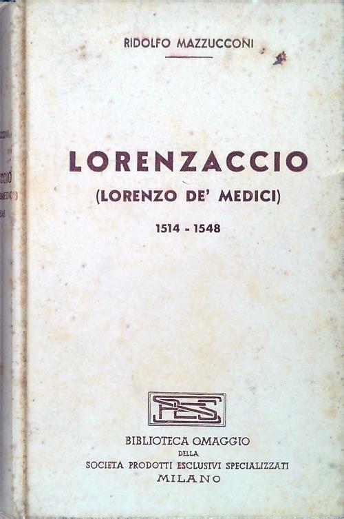 Lorenzaccio (Lorenzo Dè Medici) 1514-1548